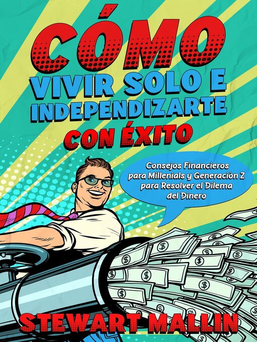 Title details for Cómo Vivir Solo e Independizarte con Éxito by Stewart Mallin - Available